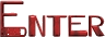 Enter